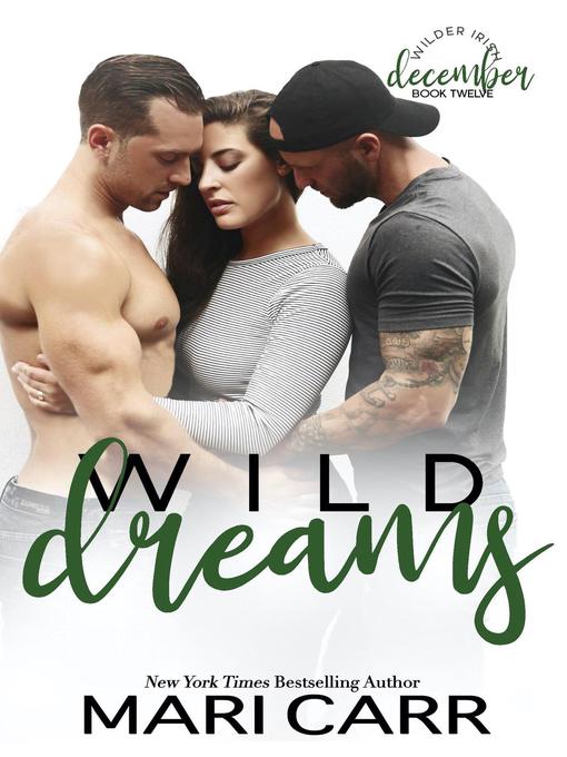 Title details for Wild Dreams by Mari Carr - Available